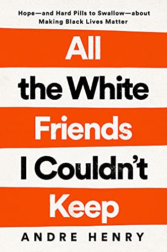 Copertina di All the White Friends I Couldn't Keep