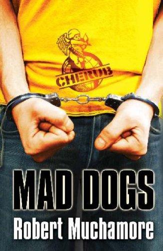 Copertina di Mad Dogs (CHERUB #8)