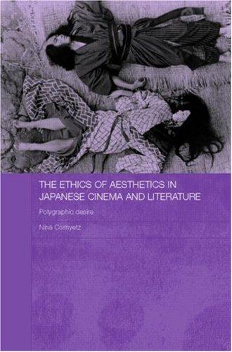Copertina di The Ethics of Aesthetics in Japanese Cinema and Literature