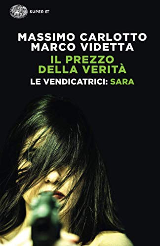 Copertina di Sara. Le vendicatrici - Il prezzo della verita