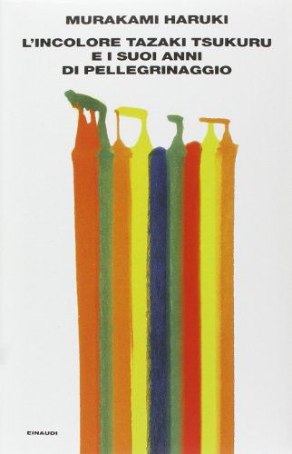 Copertina di L'incolore Tazaki Tsukuru e i suoi anni di pellegrinaggio