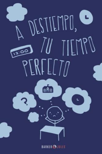 Copertina di A DESTIEMPO, TU TIEMPO PERFECTO