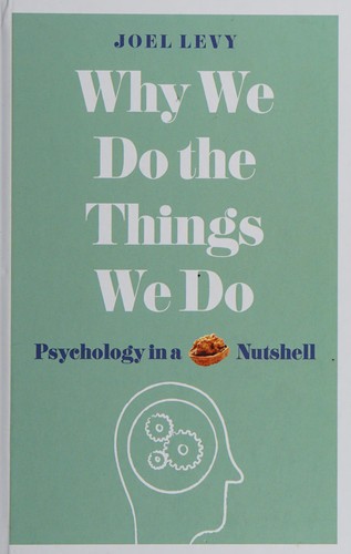 Copertina di Why We Do the Things We Do