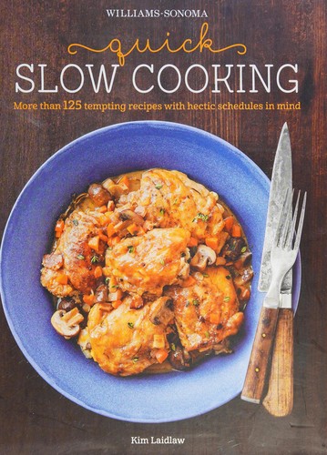 Copertina di Quick Slow Cooking (Williams-Sonoma)