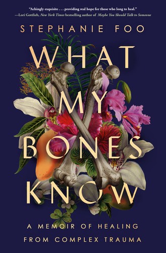 Copertina di What My Bones Know