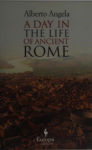 Copertina di A day in the life of ancient Rome