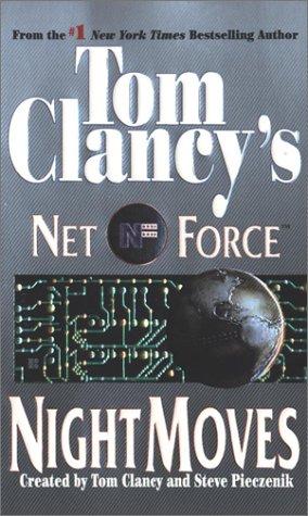 Copertina di Night Moves (Tom Clancy's Net Force, No. 3)
