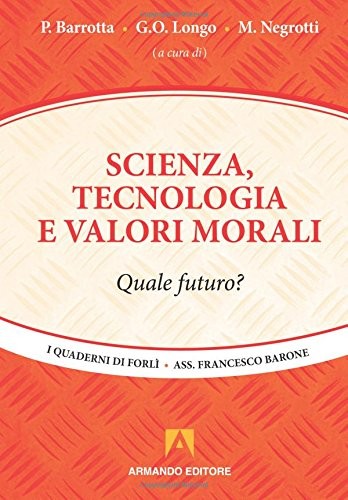 Copertina di Scienza, tecnologia e valori morali