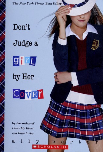 Copertina di Don't Judge a Girl by Her Cover (Gallagher Girls #3)