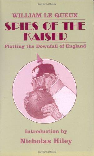 Copertina di Spies of the kaiser plotting the downfall of England