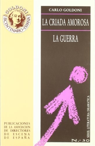 Copertina di LA CRIADA AMOROSA LA GUERRA LA HOSTERÍA DE LA POSTA