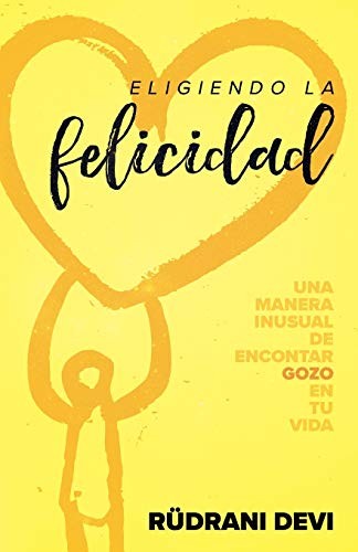 Copertina di Choosing Happiness (Spanish)