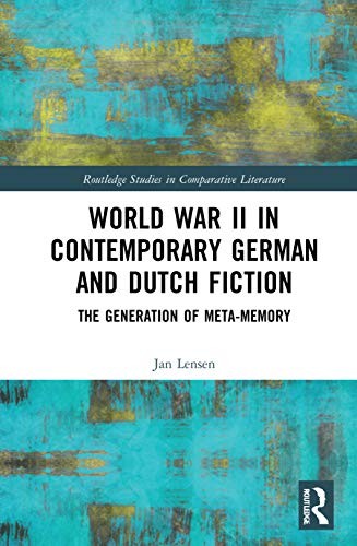 Copertina di World War II in Contemporary German and Dutch Fiction