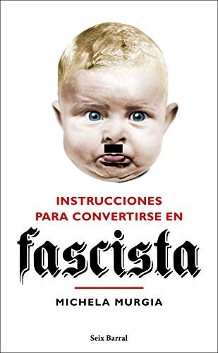 Copertina di Instrucciones para convertirse en fascista