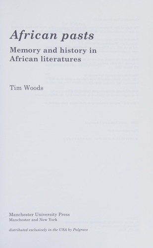 Copertina di AFRICAN PASTS: MEMORY AND HISTORY IN AFRICAN LITERATURES