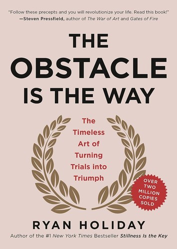 Copertina di The obstacle is the way