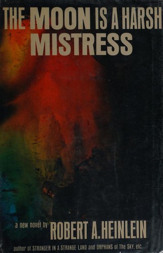 Copertina di The moon is a harsh mistress