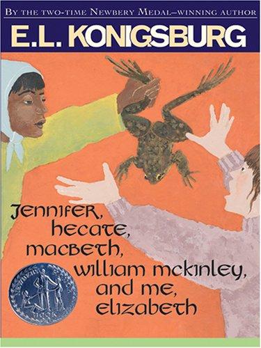 Copertina di Jennifer, Hecate, Macbeth, William McKinley, and me, Elizabeth