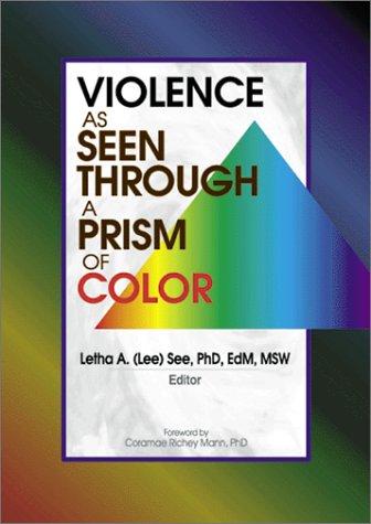 Copertina di Violence as seen through a prism of color