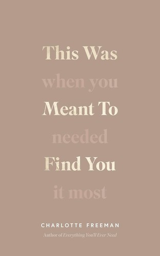 Copertina di This Was Meant to Find You (When You Needed It Most)