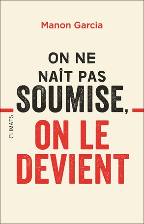 Copertina di On ne naît pas soumise, on le devient