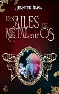 Copertina di Des ailes de métal et d'os