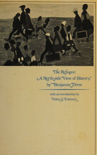 Copertina di A north-side view of slavery. The refugee; or, The narrative of fugitive slaves in Canada related by themselves. With an account of the history and condition of the colored population of Upper Canada