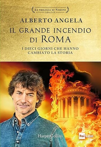 Copertina di Il grande incendio di Roma. I dieci giorni che hanno cambiato la storia