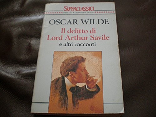 Copertina di Il delitto di lord Arthur Savile e altri racconti