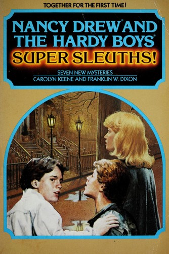 Copertina di Nancy Drew and the Hardy boys, super sleuths!