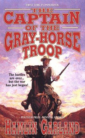 Copertina di The captain of the Gray-horse troop