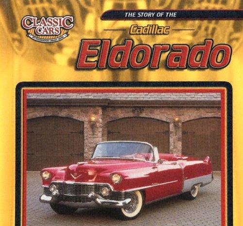 Copertina di The Story Of The Cadillac Eldorado (Classic Cars)