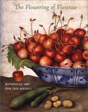 Copertina di FLOWERING OF FLORENCE: BOTANICAL ART FOR THE MEDICI