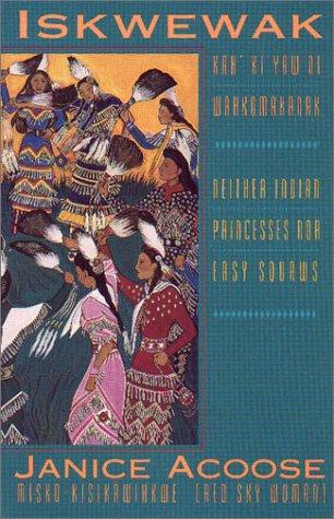 Copertina di Iskwewak-kah'ki yaw ni wahkomakanak