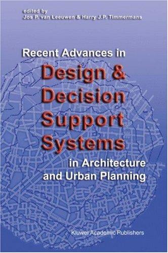 Copertina di Recent advances in design and decision support systems in architecture and urban planning