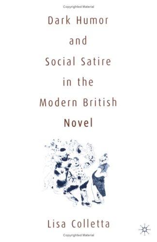 Copertina di Dark humor and social satire in the modern British novel