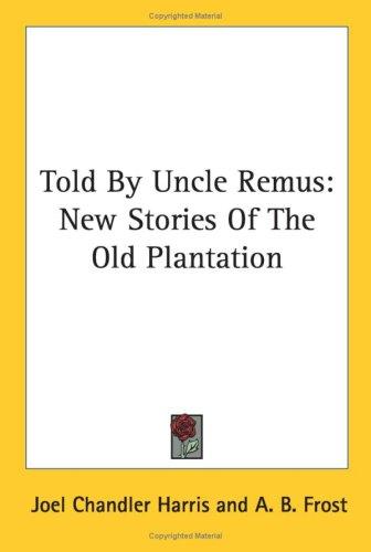 Copertina di Told by Uncle Remus
