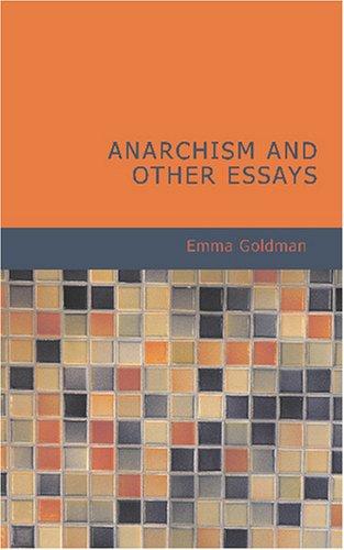 Copertina di Anarchism and Other Essays
