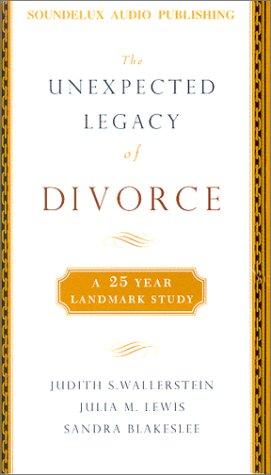 Copertina di The Unexpected Legacy of Divorce