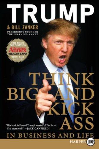 Copertina di Think big and kick ass in business and life