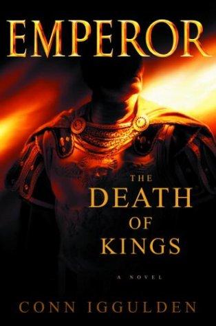 Copertina di The Death of Kings (Emperor, Book 2)
