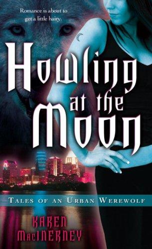 Copertina di Howling at the Moon (Tales of an Urban Werewolf, Book 1)