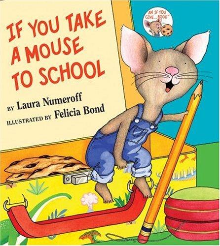 Copertina di If You Take a Mouse to School