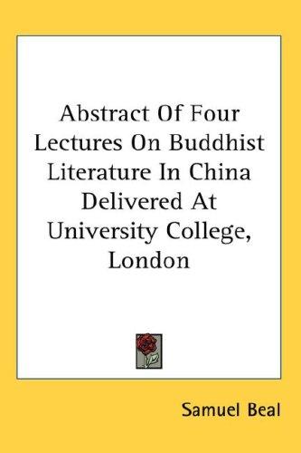 Copertina di Abstract Of Four Lectures On Buddhist Literature In China Delivered At University College, London