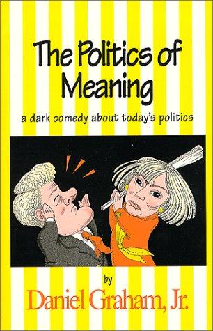 Copertina di The Politics of Meaning