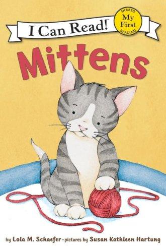 Copertina di Mittens (My First I Can Read)