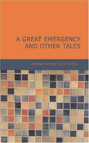Copertina di A Great Emergency and Other Tales