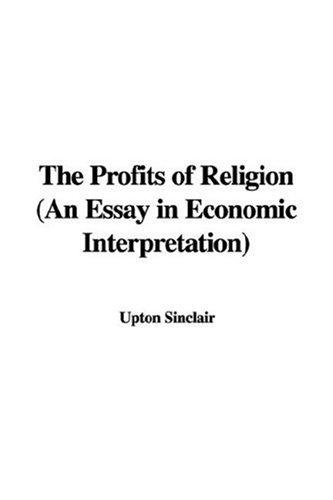 Copertina di The Profits of Religion (An Essay in Economic Interpretation)