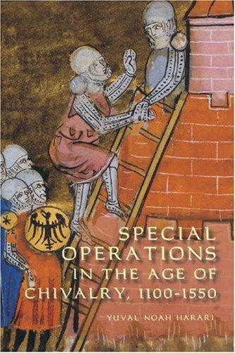 Copertina di Special Operations in the Age of Chivalry, 1100-1550 (Warfare in History) (Warfare in History)