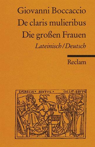 Copertina di De claris mulieribus / Die großen Frauen. Zweisprachige Ausgabe. Lateinisch / Deutsch